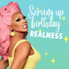 Ru Paul Serving Up Birthday Realness Card