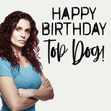 Wentworth Top Dog Birthday - 1