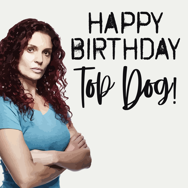 Wentworth Top Dog Birthday - 1
