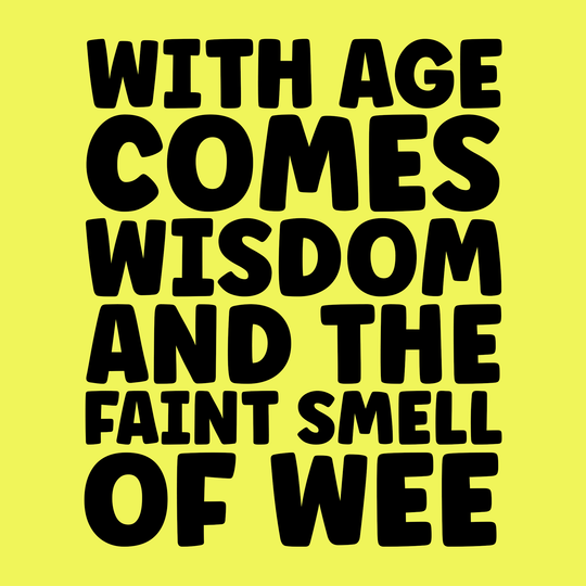 Wisdom And The Faint Smell Of Wee Birthday Card