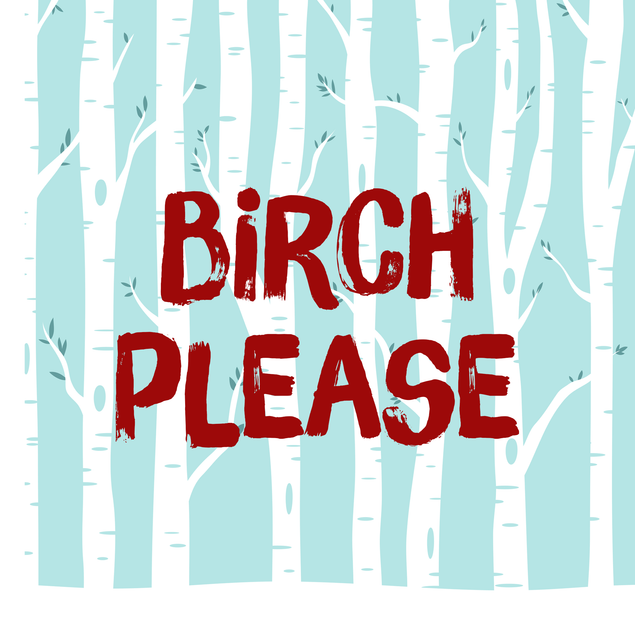 Birch Please Christmas - 1