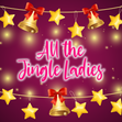 All the jingle ladies Christmas greeting card - 1