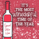 Most Winederful Time Of The Year Christmas Card