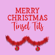 Tinsel Tits Christmas greeting card - 1