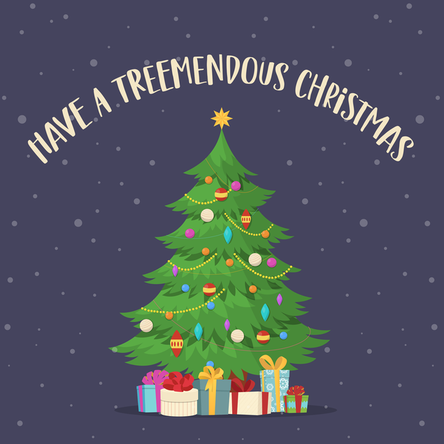 Have a treemendous Christmas greeting card - 1