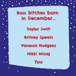 Boss Bitch December Birthday - 1