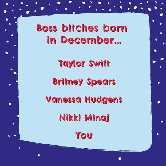 Boss Bitch December Birthday Card