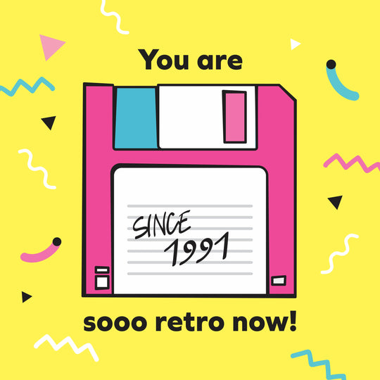 You're So Retro Birthday Card