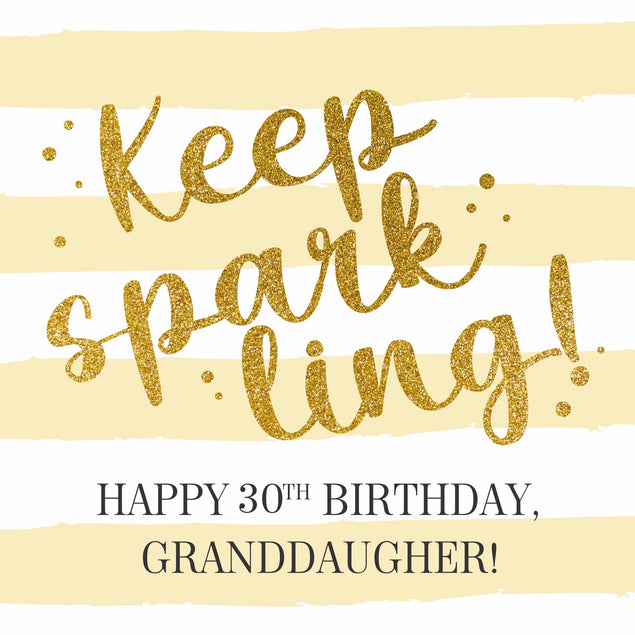 Sparkling Happy 30th Birthday Granddaughter Card