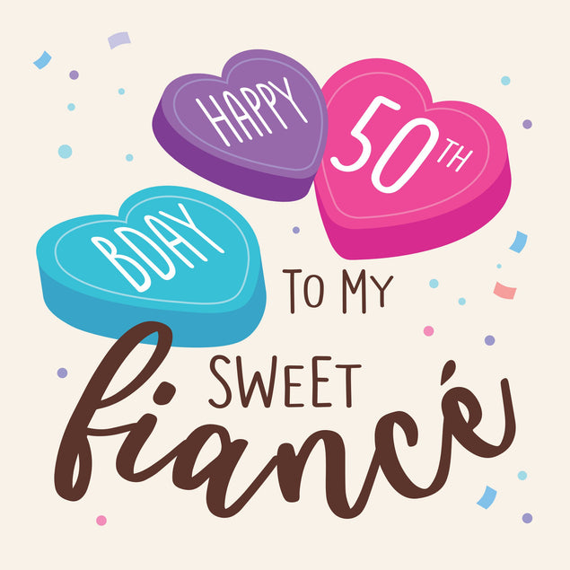 Happy 50th Birthday My Sweet Fiance Card Seo_For Fiance