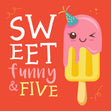 Sweet Funny And 5