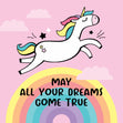 May All Your Dreams Come True Cute Unicorn