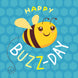 Happy Buzz-Day Bee Card