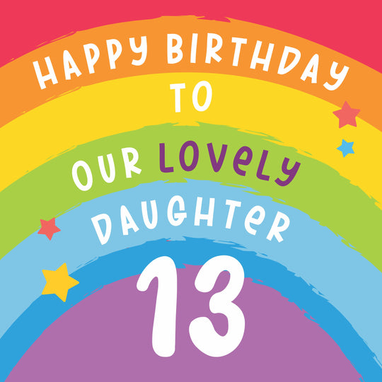 Rainbow Happy 13th Birthday Daughter Card