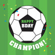 Happy Birthday Champion Football