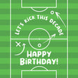 Happy Birthday Let's Kick This Decade Football Pitch
