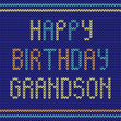 Happy Birthday Grandson Knitted Style