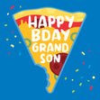 Happy Birthday Grandson Slice Of Pizza
