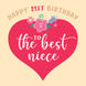Red Heart Happy 21st Birthday Niece Card