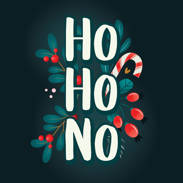 Ho Ho No Christmas Card
