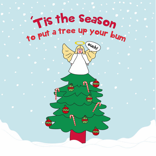 Tree Up Your Bum Card