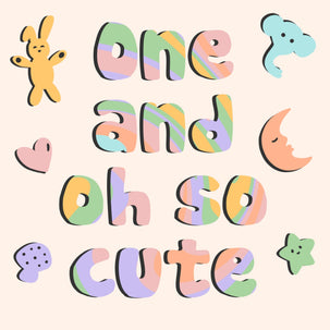 One And Oh So Cute Card