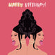 Wappy Birthday Cardi B Card
