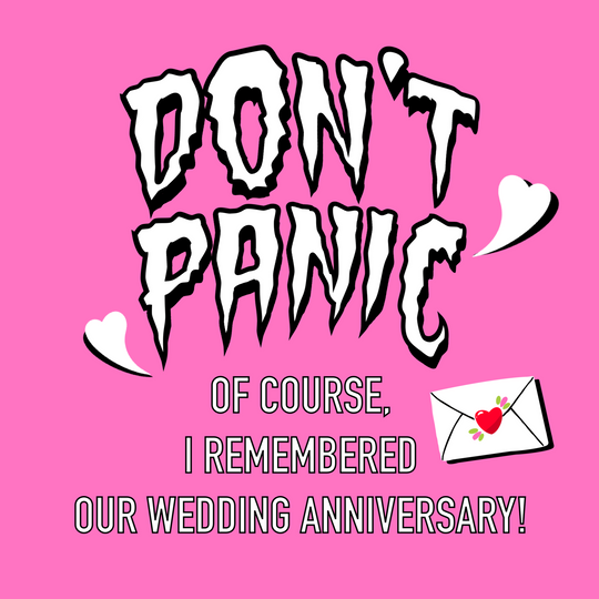 Don't Panic I Remember Wife Wedding Anniversary Card
