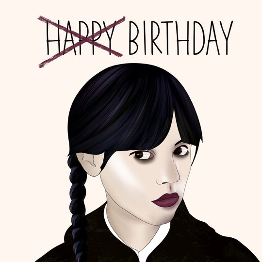 Not So Happy Birthday Card