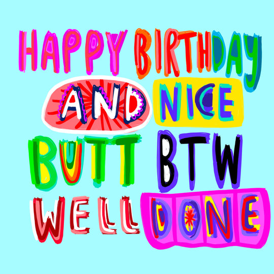 Nice Butt BTW Well Done Birthday Card