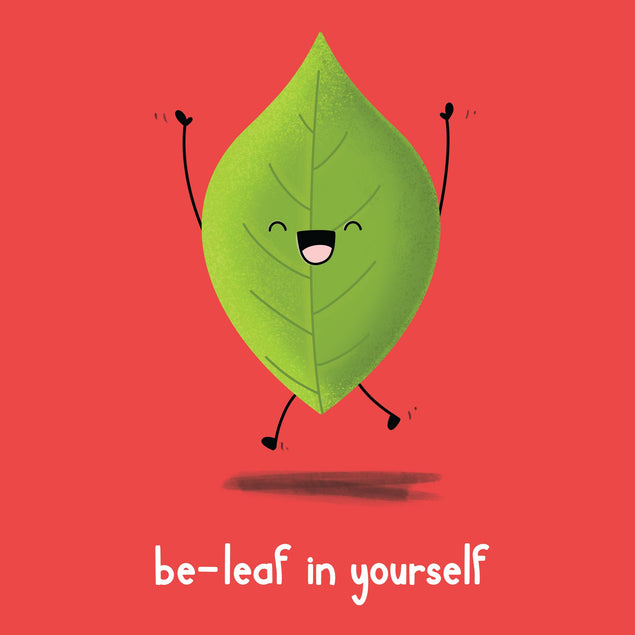 Be-Leaf In Yourself Card