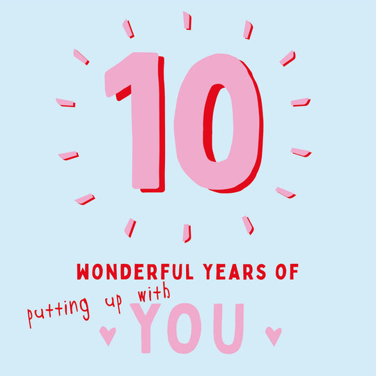 Ten Wonderful Years Of You Card