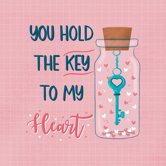You Hold The Key To My Heart Card