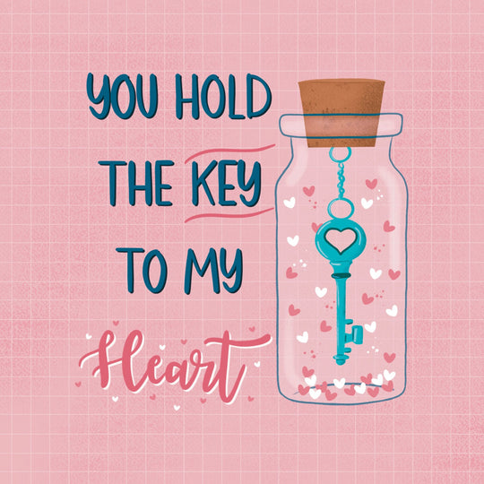 You Hold The Key To My Heart Card