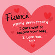 Happy Anniversary Fiance I Can't Wait To Become Your Wife Card Occasion_Anniversary Occasion_Wedding Anniversary