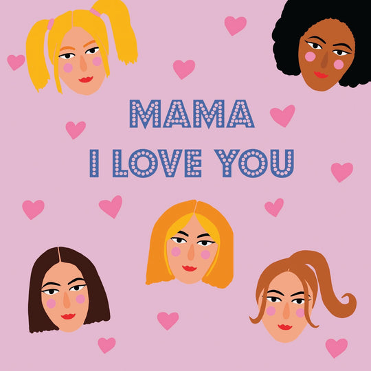 Mama I Love You Card