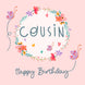 Cousin Happy Birthday Card