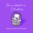 Happy 50th Birthday Sister You're Adopted Card Milestone Age_50th Birthday Recipient_For Sister
