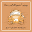 Happy 50th Birthday You Are Vintage Milestone Age_50th Birthday Recipient_For Son