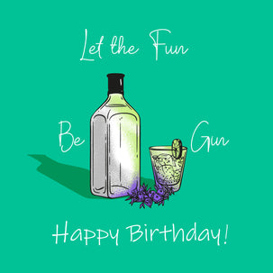 Happy Birthday Let The Fun Be Gin Card Theme_Alcohol Seo_Gin