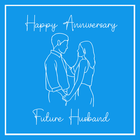 Happy Anniversary My Future Husband Blue Card