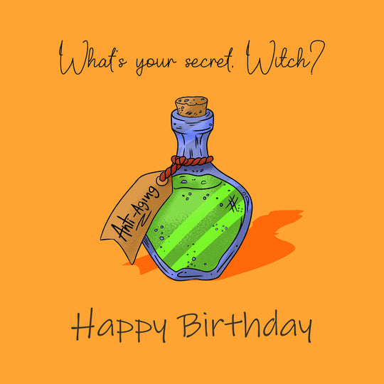 Happy Birthday What's Your Secret, Witch? Card