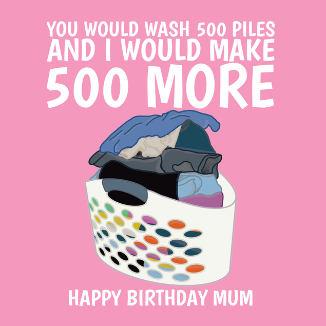 Funny Happy Birthday Mum 500 Piles Laundry - 1