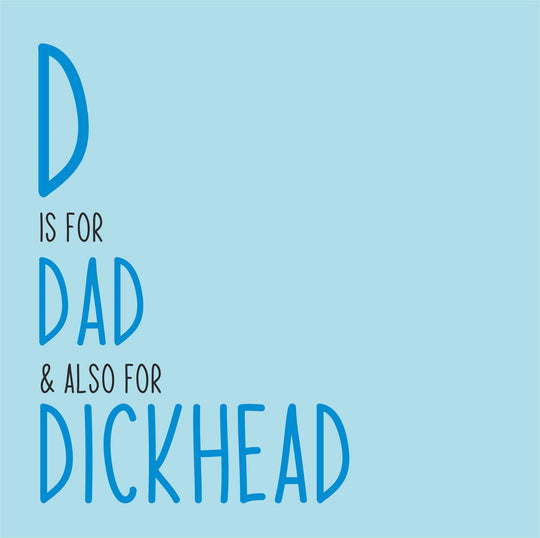 D Is For Dad Card