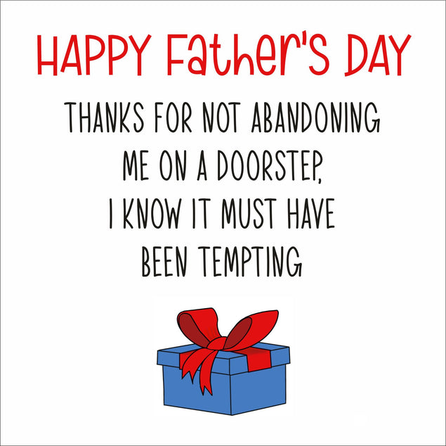 Thanks for not abandoning me, Dad - 1