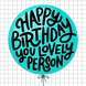 Happy Birthday Lovely Person Blue Balloon Card