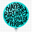 Happy Birthday Lovely Person Blue Balloon Card Occasion_Birthday Seo_For Someone You Just Started Dating