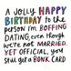 A Jolly Happy Birthday Card