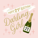 Darling Girl Champagne 21st Birthday Card