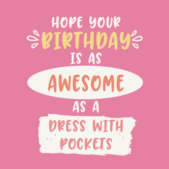 Dress With Pockets Birthday Card